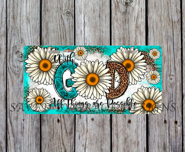 With God all things are possible license plat e