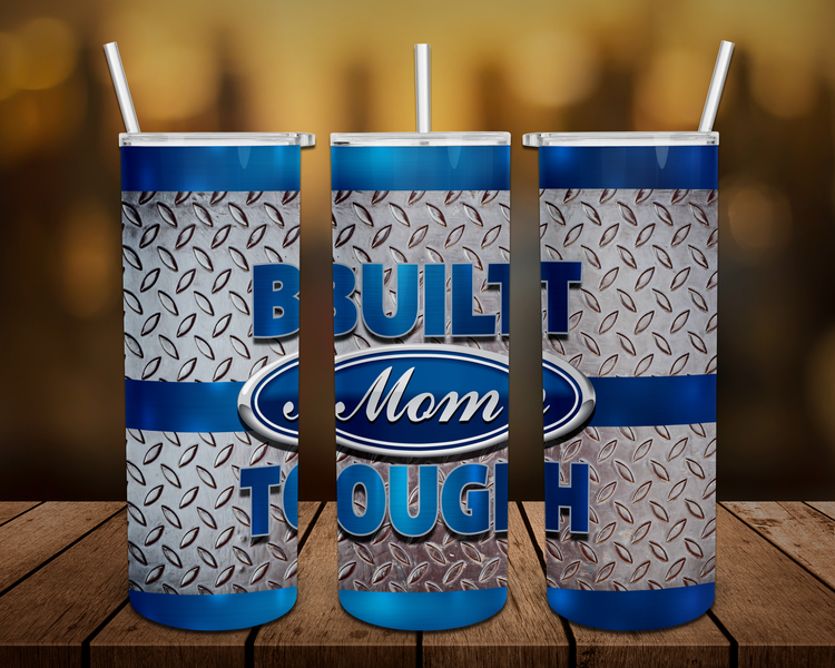 Built mom tough sublimation tumbler