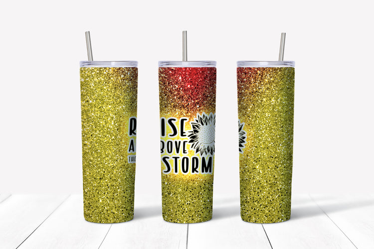 Rise above the storm sublimation tumbler