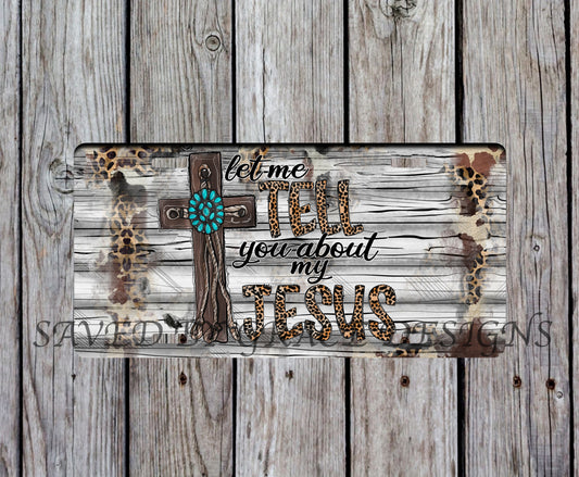 Let me tell you about my Jesus license plate