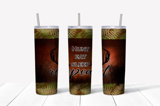 Hunt, Eat, Sleep, Repeat sublimation tumbler