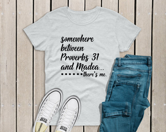 Somewhere between proverbs 31 and madea