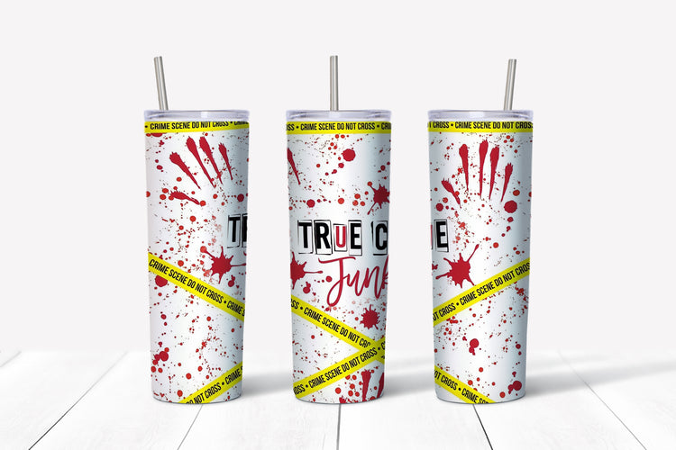 True crime junkie sublimation tumbler