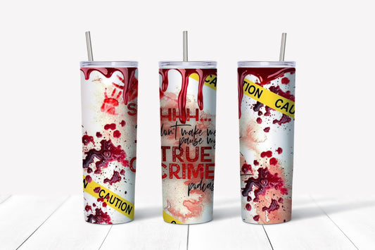 True crime podcast sublimation tumbler